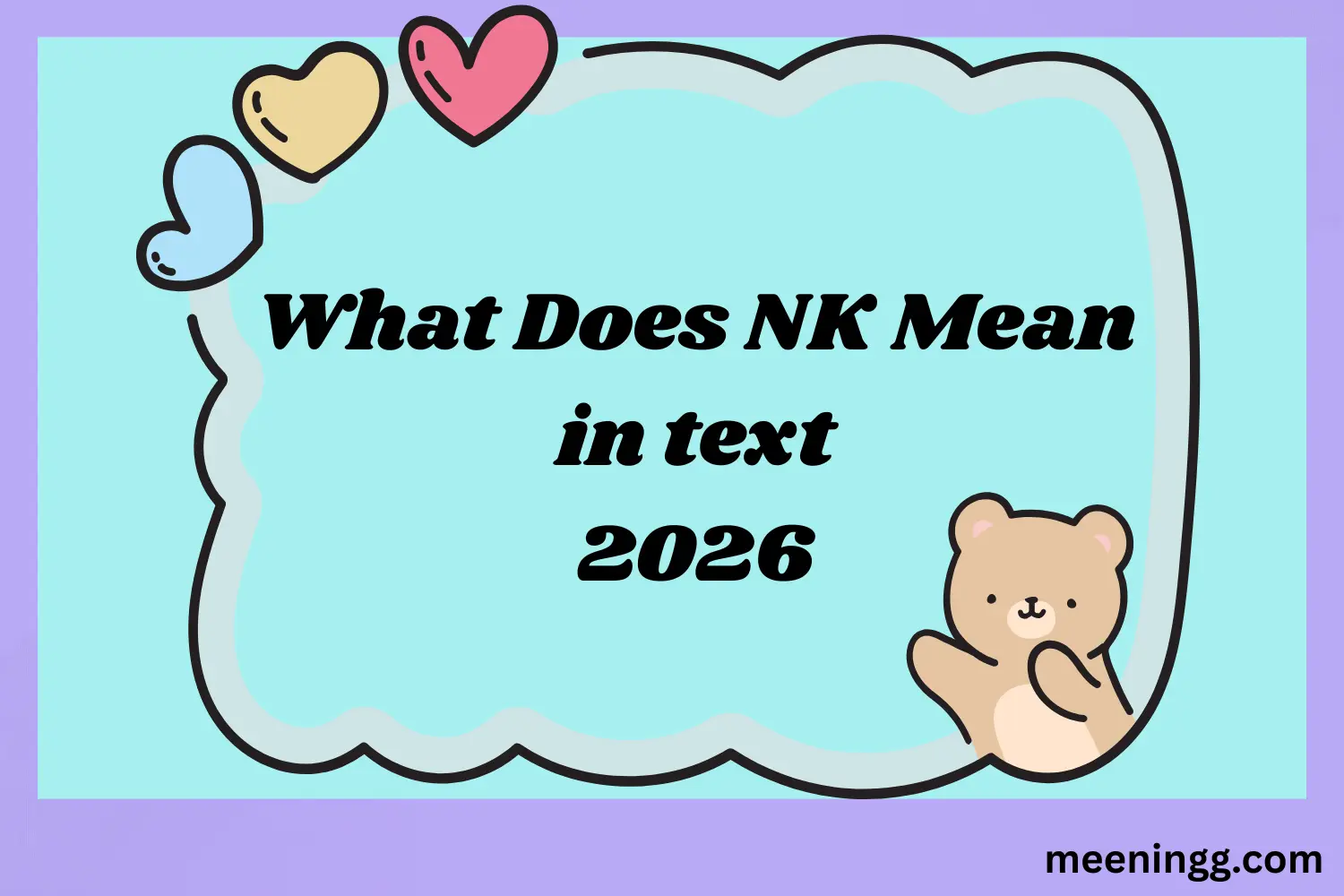 What Does NK Mean in Text 2026