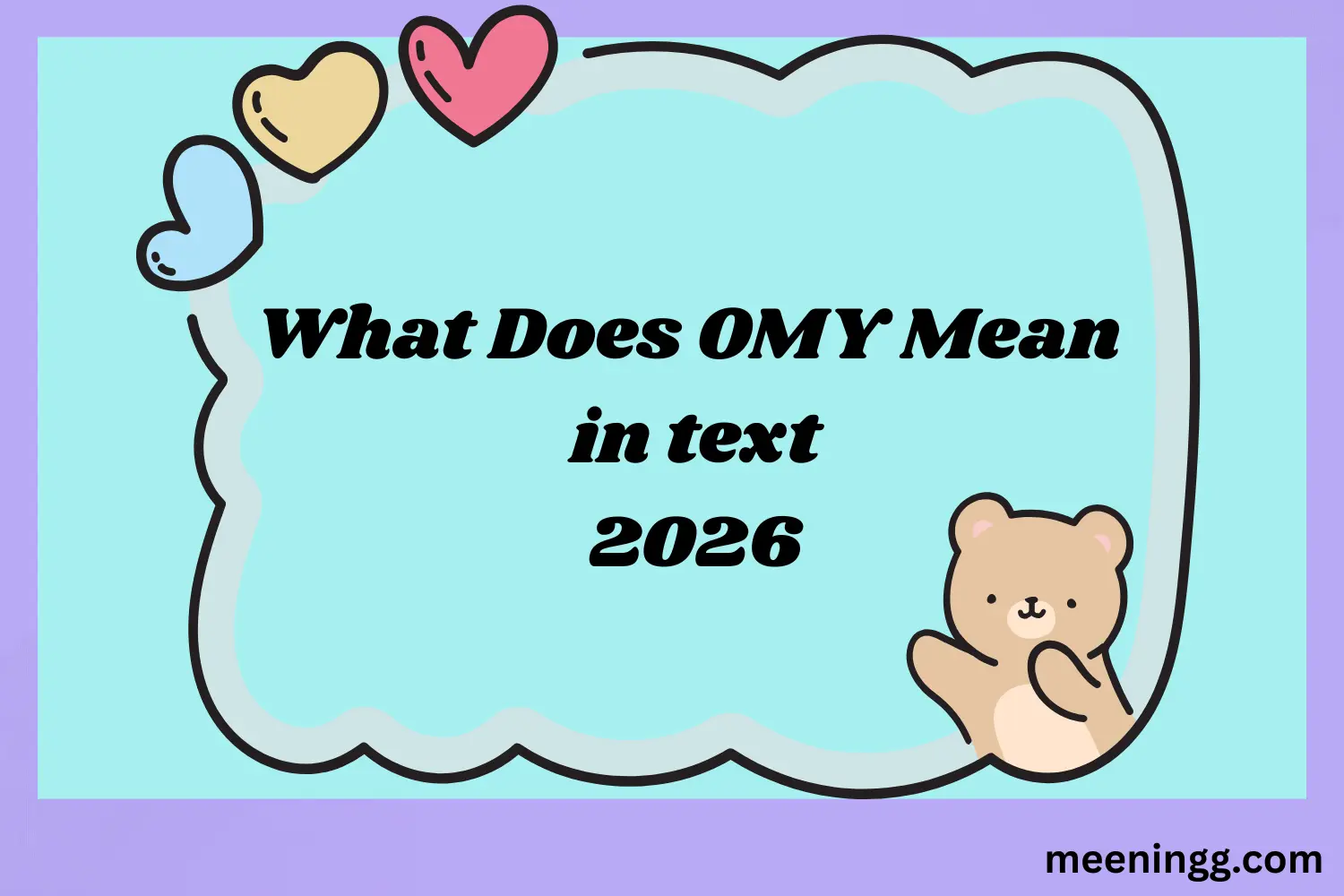 What Does OMY Mean in Text