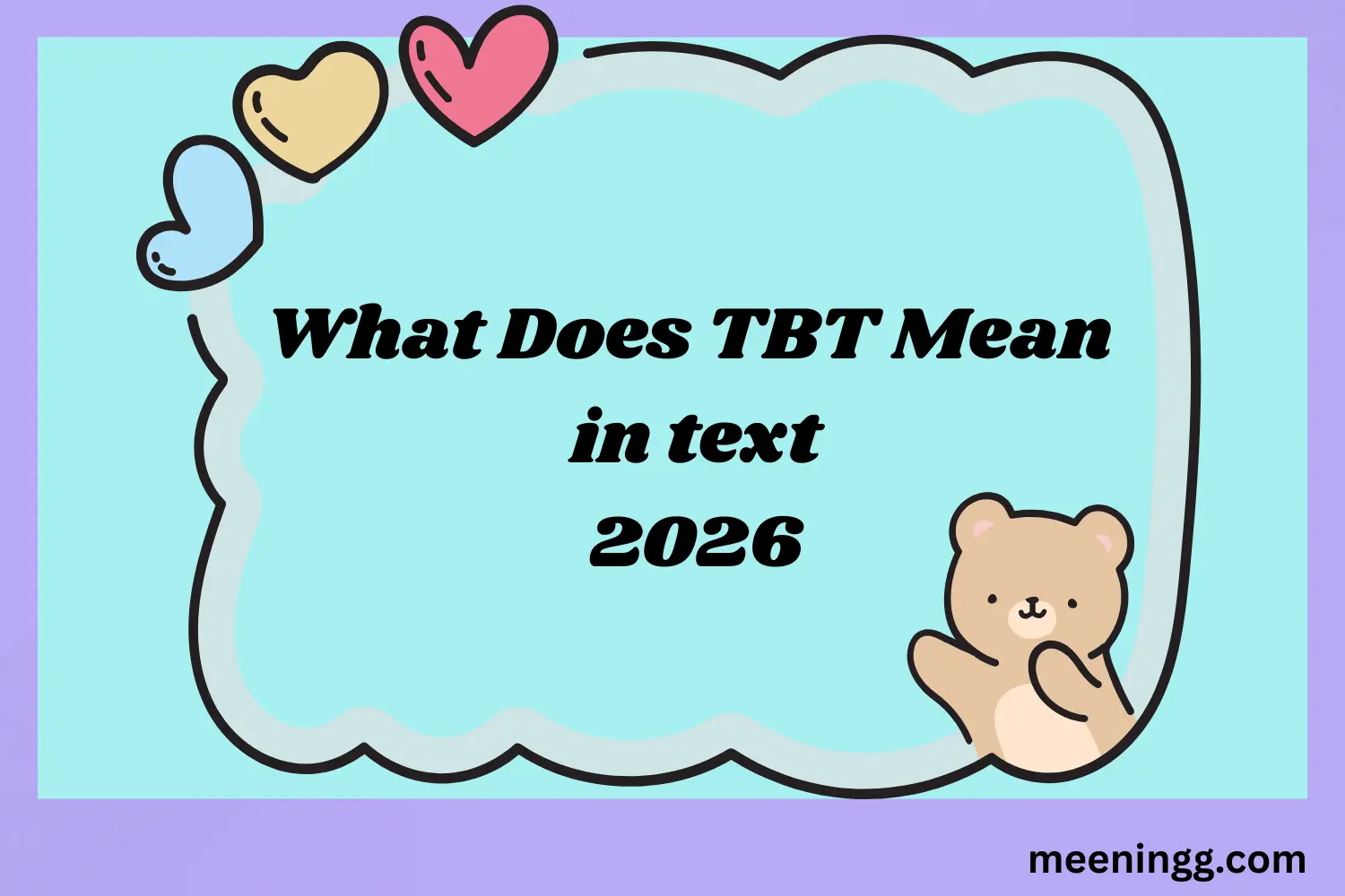 What Does TBT Mean in Text? 2026